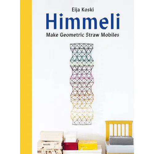 Himmeli: Make Geometric Straw Mobiles