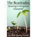 The Beatitudes: Growing in Kingdom Character