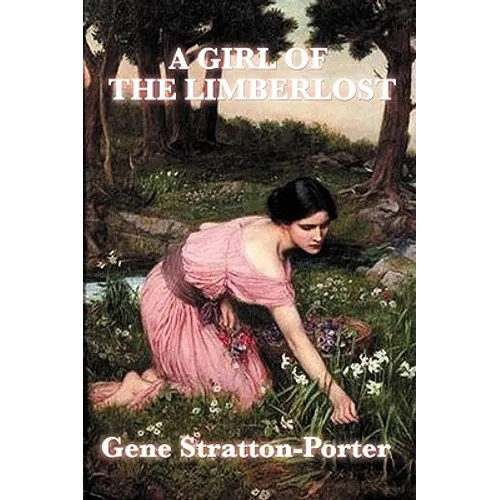 A Girl of the Limberlost