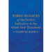 Three Nuances of the Perfect Indicative in the Greek New Testament
