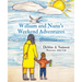 William and Nana's Weekend Adventures