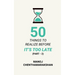 50 Things to Realize Before it's Too Late - PART 2