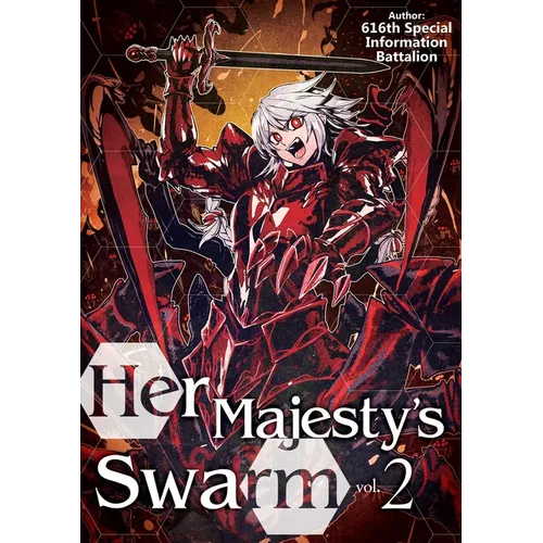 Her Majesty's Swarm: Volume 2