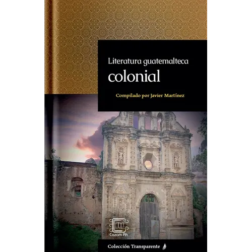 Literatura guatemalteca colonial