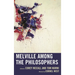 Melville Among the Philosophers