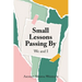 Small Lessons Passing By: We and I