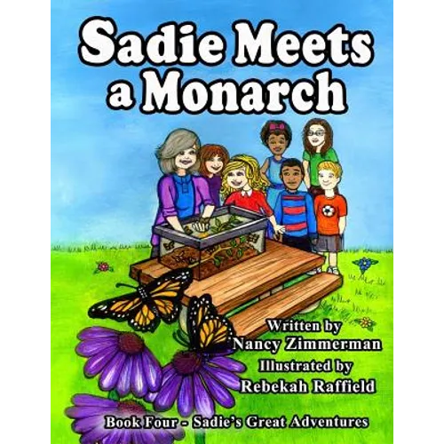 Sadie Meets a Monarch
