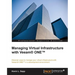 Managing Virtual Infrastructure with Veeam One