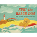 Rudy the Beach Dog and The Oak Island Adventures