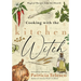 Cooking with the Kitchen Witch: Magical Recipes from the Hearth