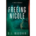 Freeing Nicole: A twisty whodunit