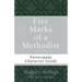 Five Marks of a Methodist: Participant Character Guide