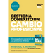 Gestiona Con Éxito Un Cambio Profesional (Master Your Next Move Spanish Edition): El Compañero Esencial de Los Primeros 90 Días