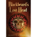 Blackbeard's Lost Head