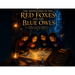 The Adventures of the Red Foxes and the Blue Owls