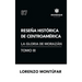 Reseña Histórica de Centroamérica: La Gloria de Morazán (Tomo III)