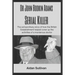 Dr. John Bodkin Adams - Serial Killer: The extraordinary story of how the British Government covered up his murders