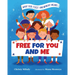 Free for You and Me: What Our First Amendment Means