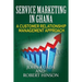 Service Marketing in Ghana: A Customer Relationship Management Approach