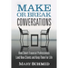 Make or Break Conversations: How Smart Financial Professionals Land New Clients and Keep Them for Life