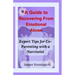A Guide to Recovering From Emotional Abuse: Expert Tips for Co-Parenting with a Narcissist