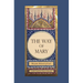 The Way of Mary: Maryam, Beloved of God