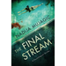 The Final Stream: A Psychological Thriller
