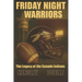 Friday Night Warriors: The Legacy of Ganado Indians Football