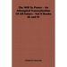 The Will to Power - An Attempted Transvaluation of All Values - Vol II Books III and IV