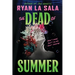 The Dead of Summer (Book 1)