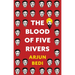 The Blood of Five Rivers
