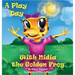 A Play Day With Nidia The Golden Frog