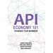 API Economy 101: Changes Your Business