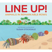 Line Up!: Animals in Remarkable Rows
