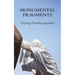 Monumental Fragments: Places of Philosophy in the Age of Dispersion