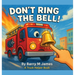 Don't Ring The Bell: A Truck Helper Book