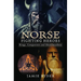 Norse Fighting Heroes: Kings, Conquerors and Shieldmaidens