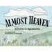 Almost Heaven: Summer in Appalachia