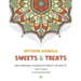Notebook Mandala Sweets & Treats: Zen Mandala Coloring notebook FOR ADULTS, 8.5" x 11" Big Mandala Designs, Fun, Easy, Relaxing, Big Mandalas to Color