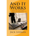 And It Works: How to create an inexpensive web site for your business or organization that gets real results.