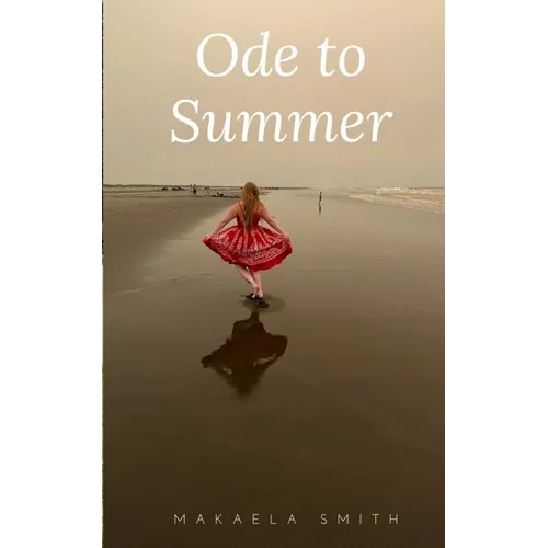 Ode to Summer