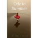 Ode to Summer