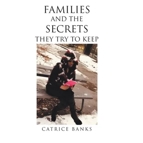 Families and the Secrets They Try to Keep