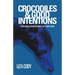 Crocodiles & Good Intentions: Further Adventures of Lady Bag