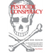 The Pesticide Conspiracy