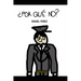 ¿Por qué no?