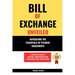 Bill of Exchange Unveiled: Navigating the Essentials of Payment Agreements. A Practical Guide to Crafting, Understanding and Leveraging Secure Tr