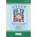 The Birth Guy's Go-To Guide for New Dads: How to Support Your Partner Through Birth, Breastfeeding, and Beyond (16pt Large Print Edition)