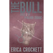 The Bull: Cycle 2 of The Blood Zodiac