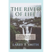 The River of Life: A Life-Changing Revelation of Practical Kingdom Living